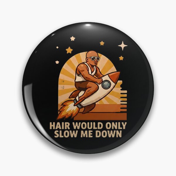 Item preview, Hair Would Only Slow Me Down Dad Humor -  Funny Space Design designed and sold by Cutie Galore.