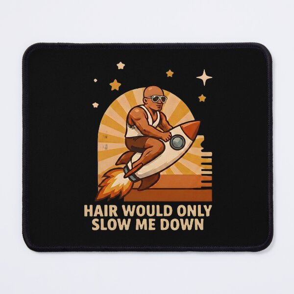 Item preview, Hair Would Only Slow Me Down Dad Humor -  Funny Space Design designed and sold by Cutie Galore.