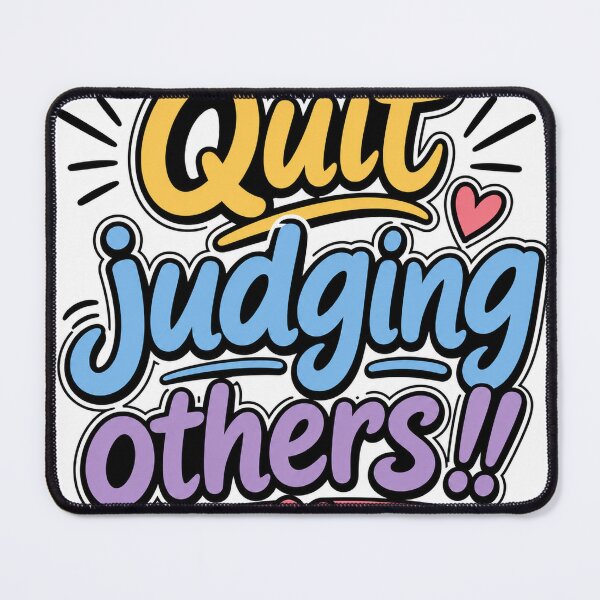 Item preview, Quit Judging Others – Be Kind & Show Compassion Inspirational Typography designed and sold by Fabrifrank.