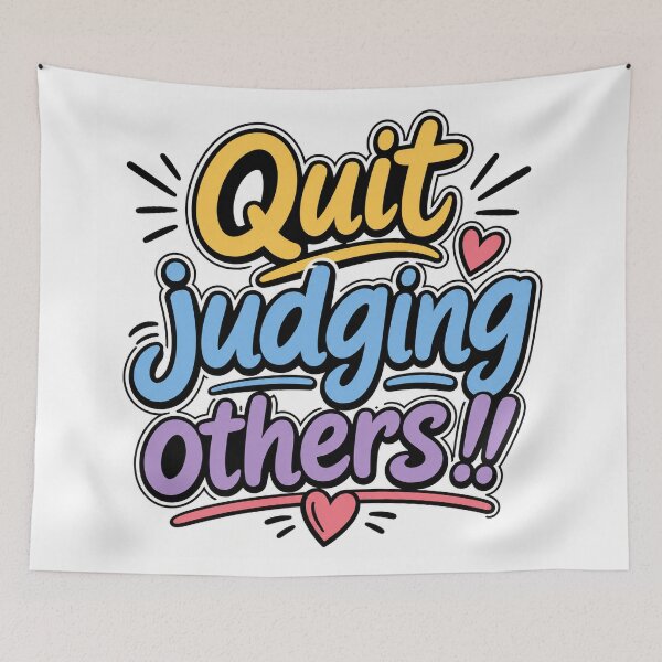 Item preview, Quit Judging Others – Be Kind & Show Compassion Inspirational Typography designed and sold by Fabrifrank.