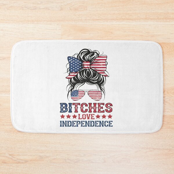 Item preview, Bitches Love Independence Funny Women 4th of July designed and sold by thomas-frame.