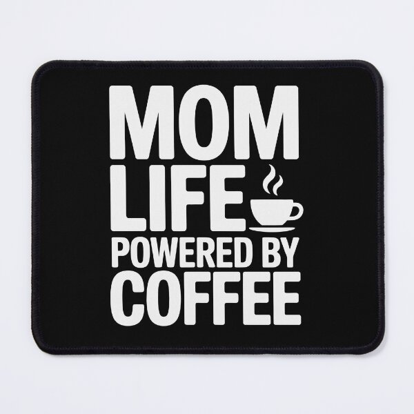 Item preview, Mom Life Powered By Coffee designed and sold by jkrphoto.
