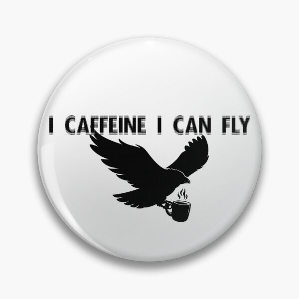 Item preview, I Caffeine I Can Fly (black print) designed and sold by R-A Designs.
