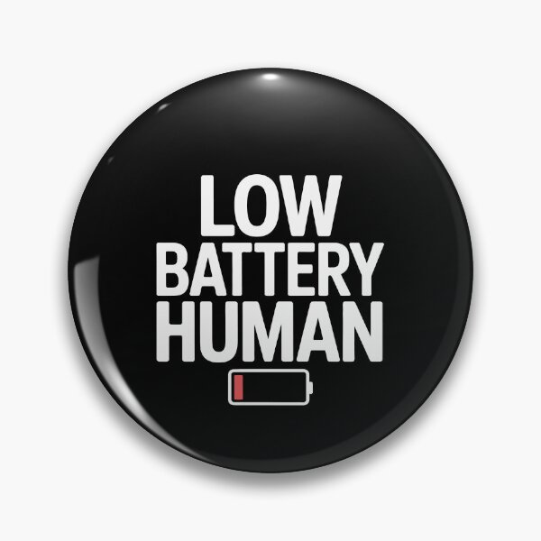 Item preview, low battery human designed and sold by jkrphoto.