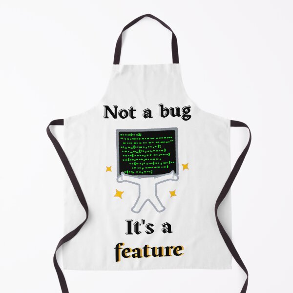 Item preview, Not a Bug It's a Feature - Funny Programmer Gamer Design designed and sold by DataNataDesigns.