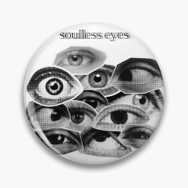 Item preview, Soulless Eyes Great Gifts for Artsy Person Dark Eyes designed and sold by foryourbestself.