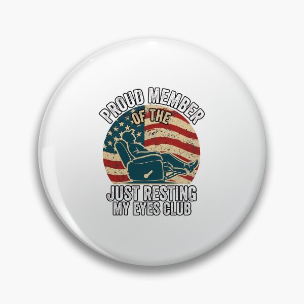 Item preview, Proud Member of The Just Resting My Eyes Club Father's Day designed and sold by cass-vale-lab.