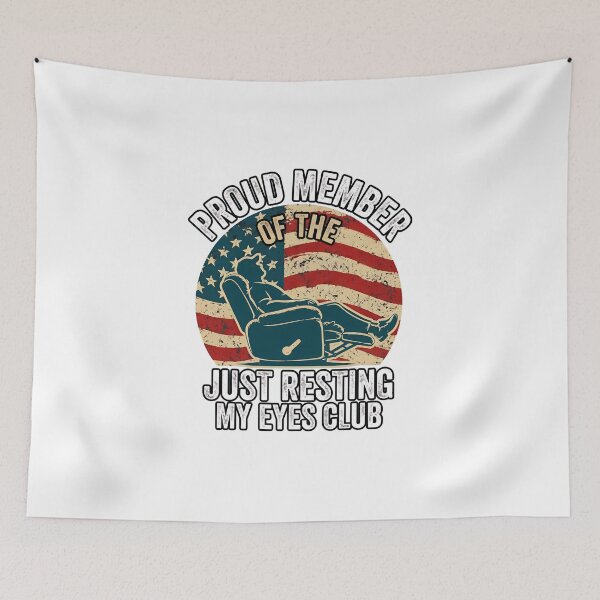 Item preview, Proud Member of The Just Resting My Eyes Club Father's Day designed and sold by cass-vale-lab.
