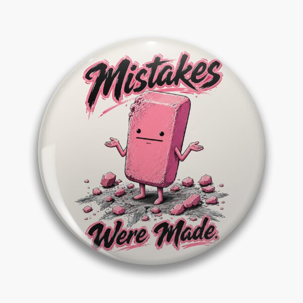Item preview, Mistakes Were Made Funny Eraser designed and sold by StillWildink.