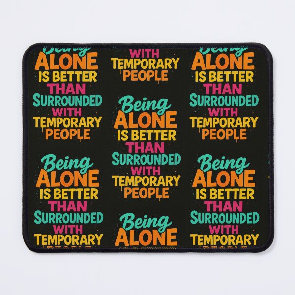 Item preview, Being lonely is better designed and sold by Joshuasanga76a.