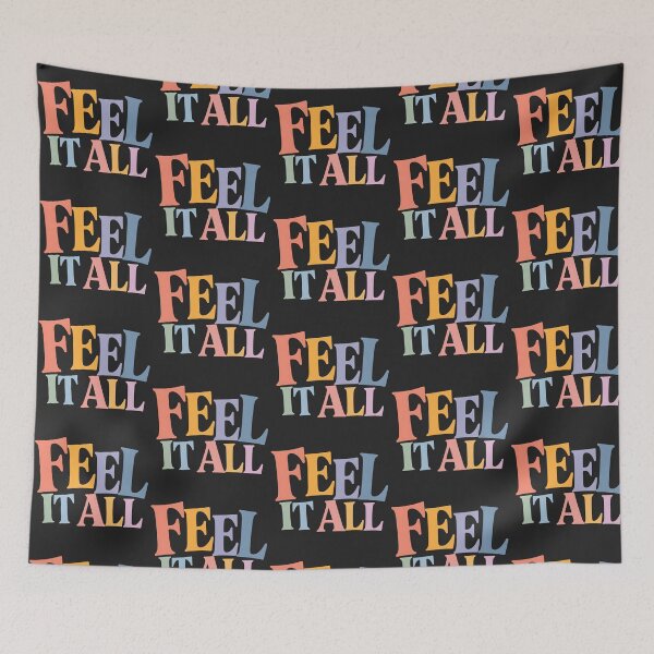 Item preview, FEEL IT ALL designed and sold by EuphoriaWithin.