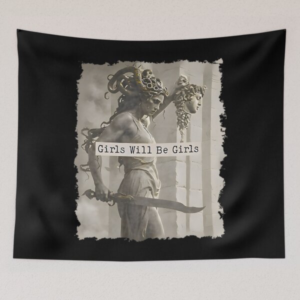Item preview, Girl Will Be Girls Medusa Feminist Women designed and sold by AlphaResonance.