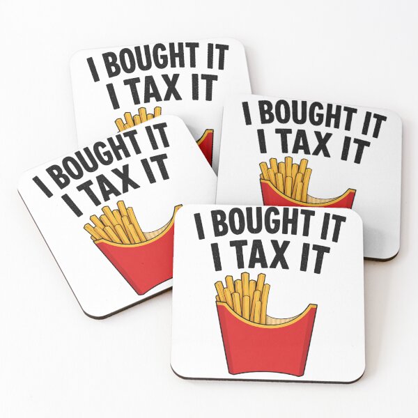 Item preview, I BOUGHT IT I TAX IT FATHER JOKE designed and sold by vecart34.