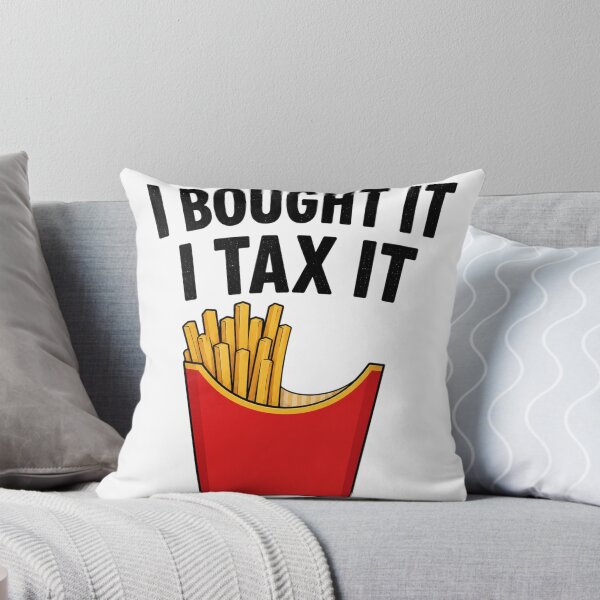 Item preview, I BOUGHT IT I TAX IT FATHER JOKE designed and sold by vecart34.
