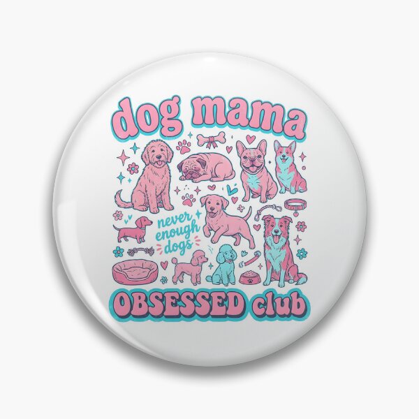 Item preview, Dog Mama Obsessed Club designed and sold by John Q. Cardholder.