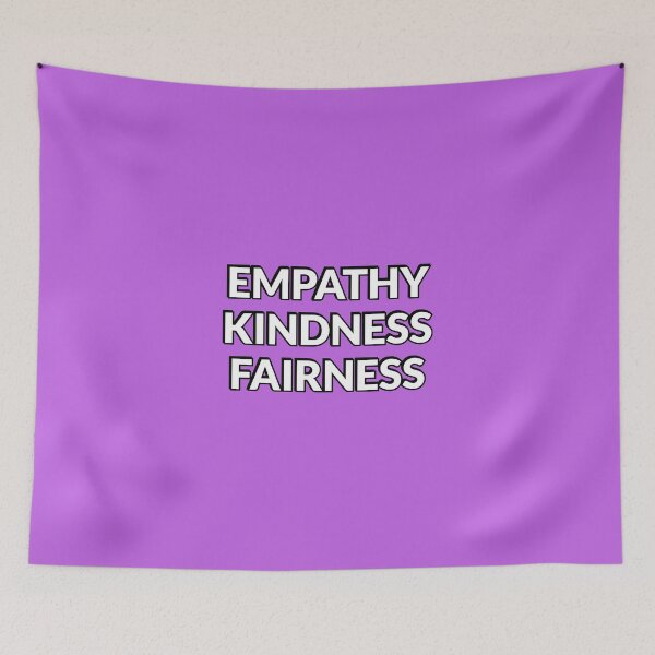 Item preview, Empathy kindness fairness designed and sold by Inspirationmotivation.