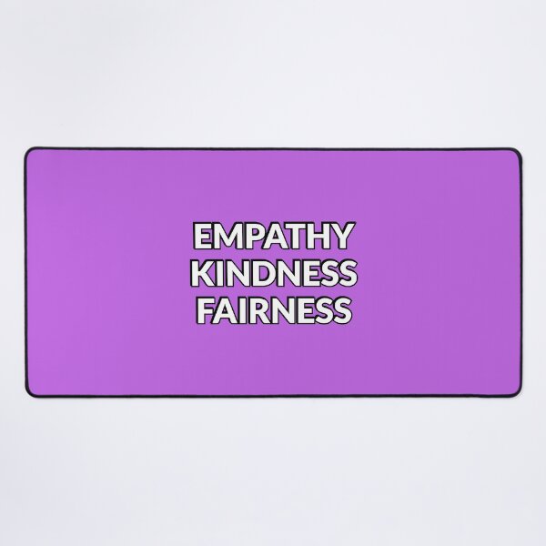 Item preview, Empathy kindness fairness designed and sold by Inspirationmotivation.