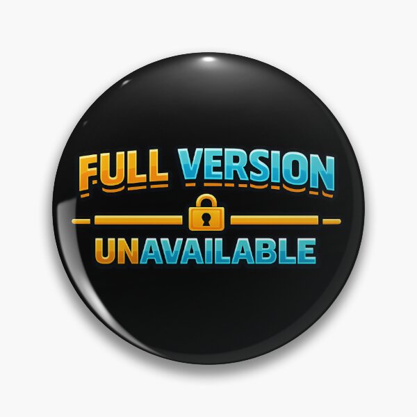 Item preview, Full Version Unavailable Funny Gaming Quote designed and sold by TeeTimeTreasure.