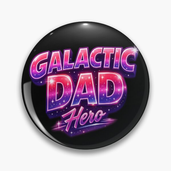 Item preview, Galactic Dad Hero Neon Space Typography - Father's Day Gift designed and sold by myforestfog.