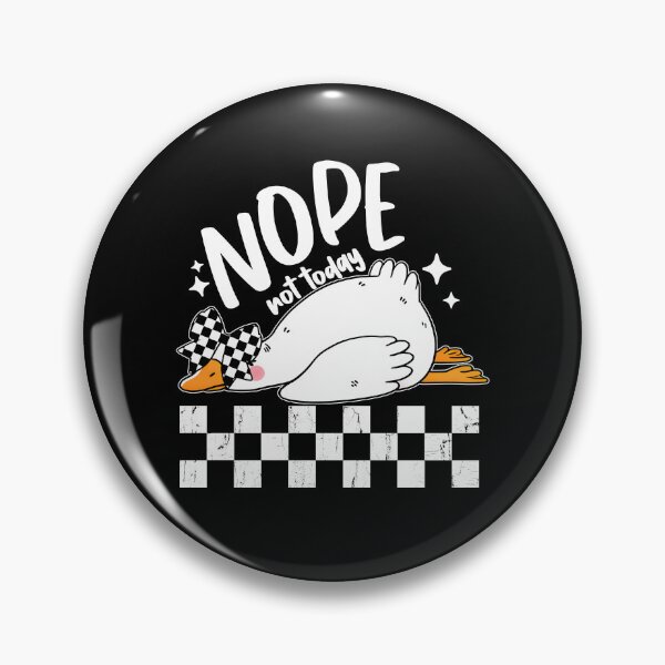 Item preview, Nope Not Today designed and sold by Flower-wine-.