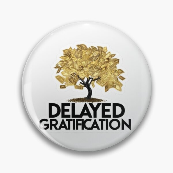 Item preview, Delayed Gratification Motivational Sticker for Success and Personal Growth designed and sold by skillifyme.