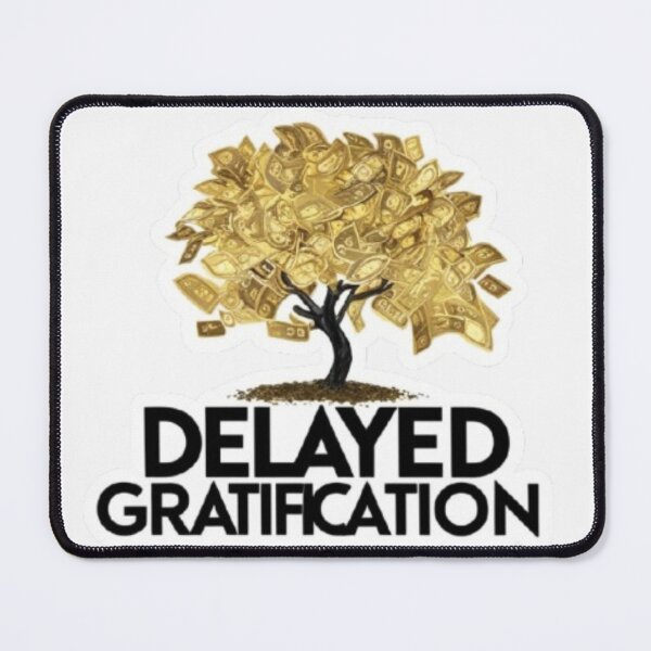 Item preview, Delayed Gratification Motivational Sticker for Success and Personal Growth designed and sold by skillifyme.