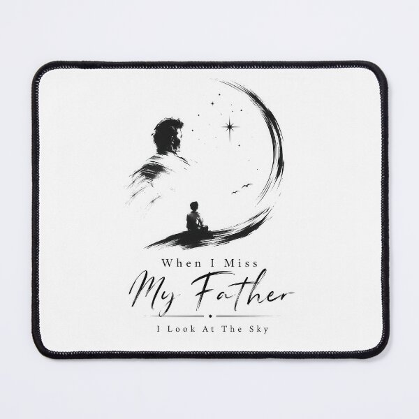 Item preview, When I Miss My Father I Look At The Sky designed and sold by Amsterdam Shop.