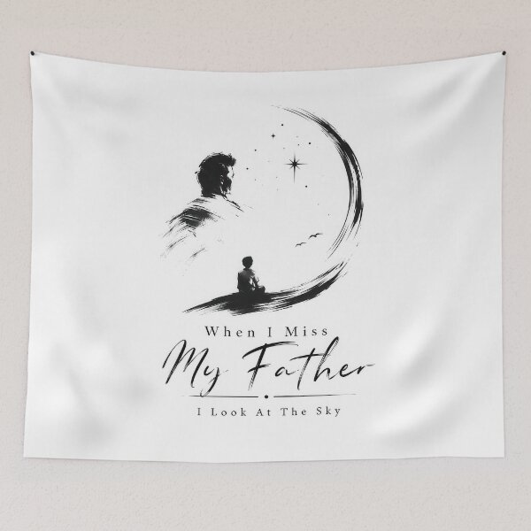 Item preview, When I Miss My Father I Look At The Sky   designed and sold by Amsterdam Shop.