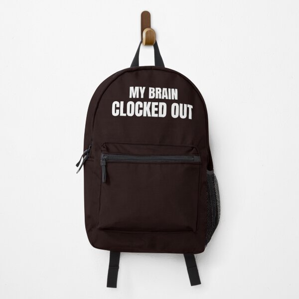 Item preview, My Brain Clocked Out – Funny Mental Exhaustion Quote designed and sold by ArtPer-design.