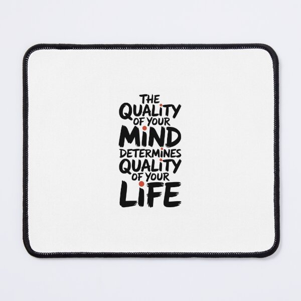 Item preview, The quality of Mind equals life quality designed and sold by Joshuasanga76a.