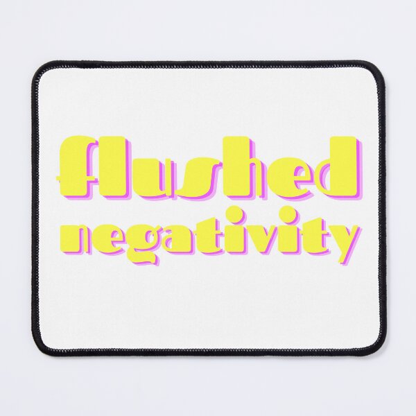 Item preview, Flushed Negativity designed and sold by ArtistTejal.