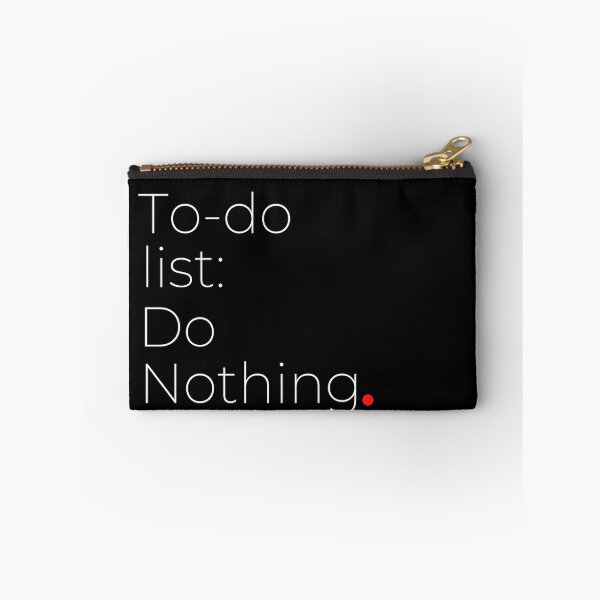 Item preview, To Do List Do Nothing Funny Lazy Minimalist Quote designed and sold by DesignsCreative.
