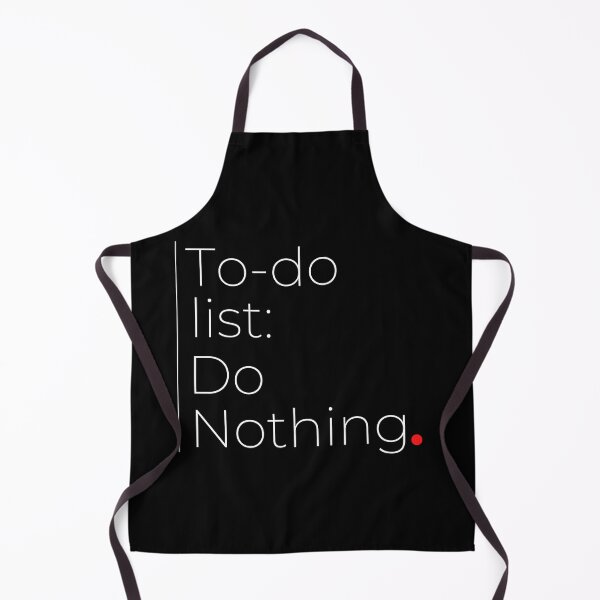 Item preview, To Do List Do Nothing Funny Lazy Minimalist Quote designed and sold by DesignsCreative.