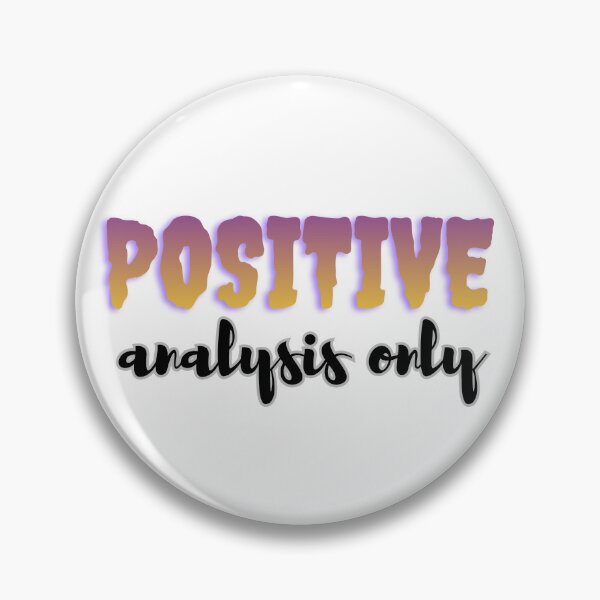 Item preview, Positive analysis only designed and sold by ArtistTejal.