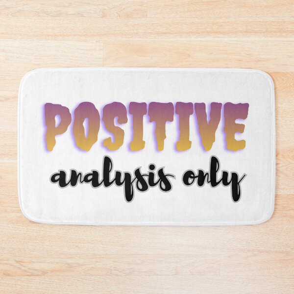 Item preview, Positive analysis only designed and sold by ArtistTejal.