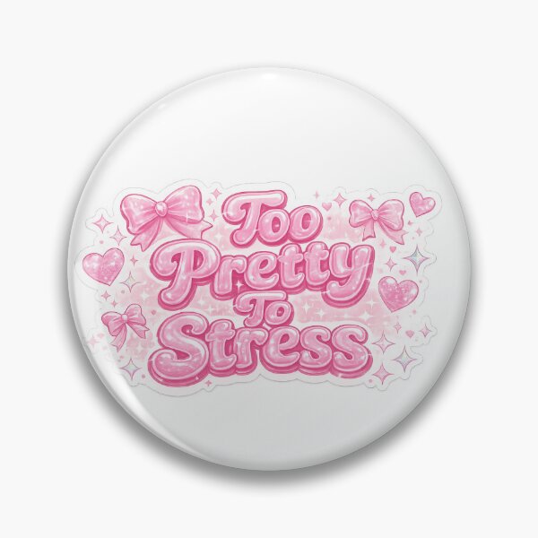 Item preview, Too Pretty To Stress Sticker designed and sold by PeachMuseStudio.