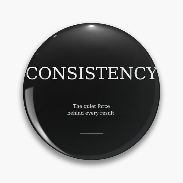 Item preview, Consistency – The Quiet Force designed and sold by amndro.