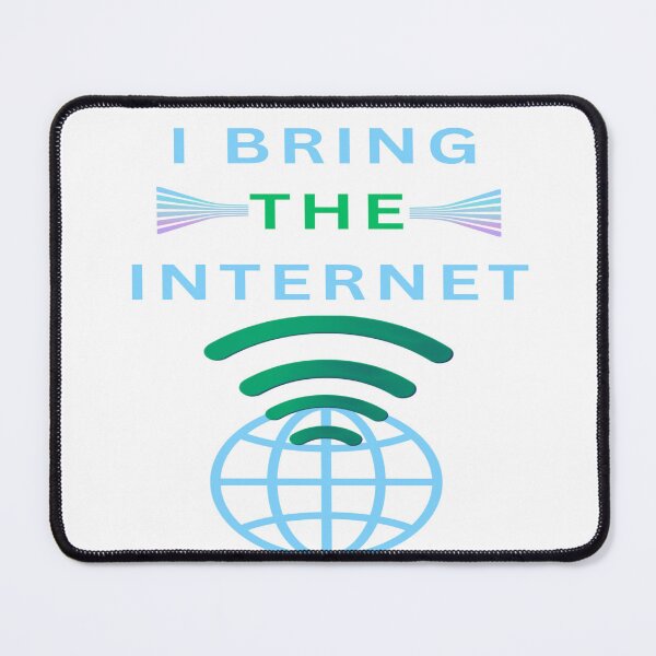 Item preview, I bring the internet designed and sold by FiberatWorkTechs.