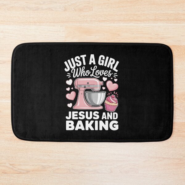 Item preview, Just a Girl Who Loves Jesus and Baking  designed and sold by jkrphoto.