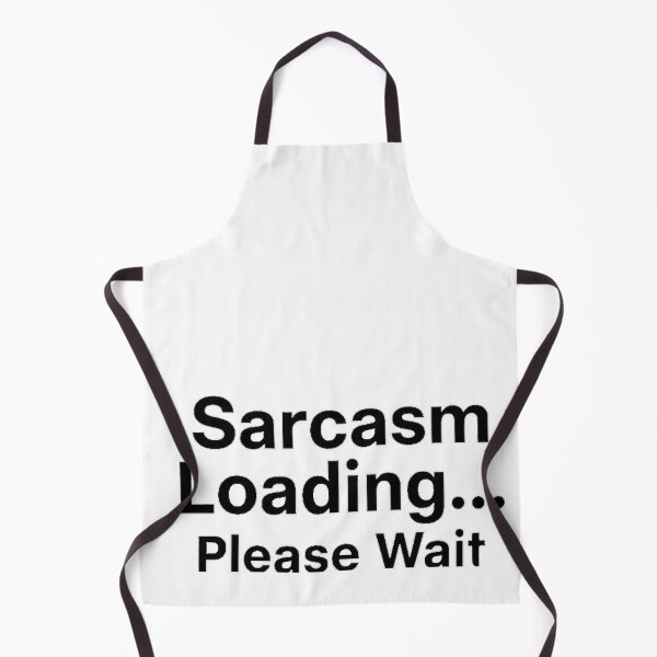 Item preview, Sarcasm Loading Please Wait Memes Emotional Minimalism designed and sold by N3XOE.