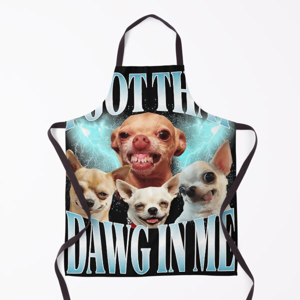 Item preview, I Got That Dawg In Me Chihuahua Dog Lover Pet Owner designed and sold by AmaXONIC.