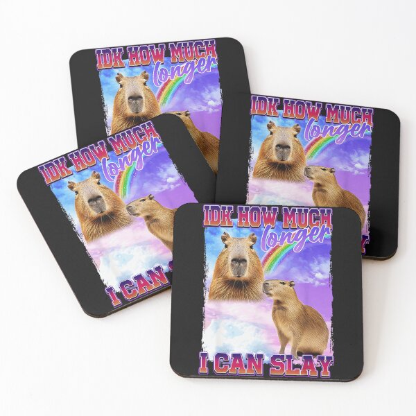 Item preview, Idk How Much Longer I Can Slay Capybara Meme Funny Animal designed and sold by AmaXONIC.