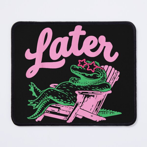 Item preview, Later Alligator Relaxation Vacation Animal Lover designed and sold by AmaXONIC.