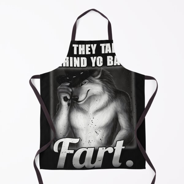 Item preview, If They Talk Behind Yo Back Fart. Funny Wolf Furry Gossip Humor designed and sold by AmaXONIC.