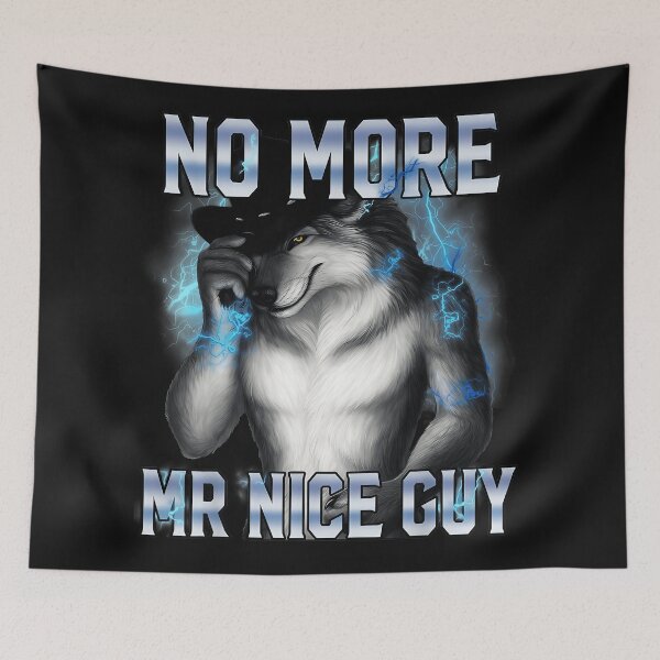 Item preview, No More Mr Nice Guy Wolf Assertive Alpha Male designed and sold by AmaXONIC.
