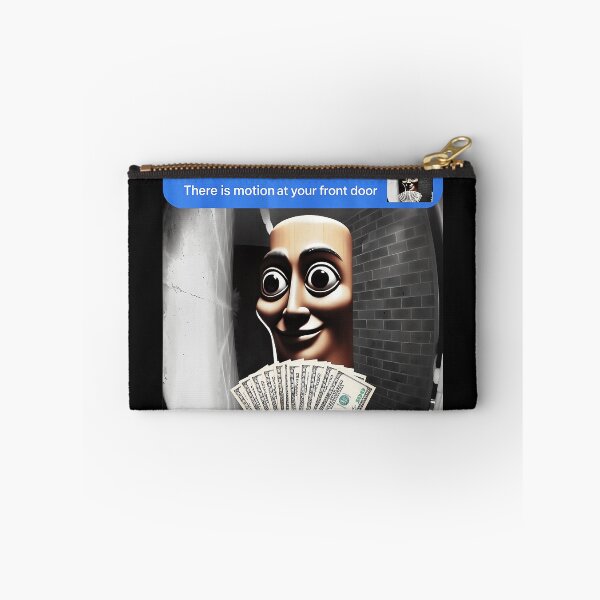 Item preview, There Is Motion At Your Front Door Home Security Meme designed and sold by AmaXONIC.