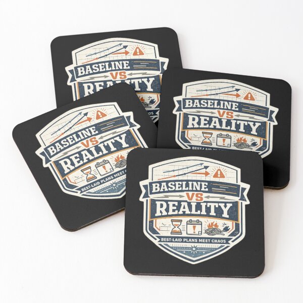 Item preview, Baseline vs Reality Project Management Humor designed and sold by Eng-Art.