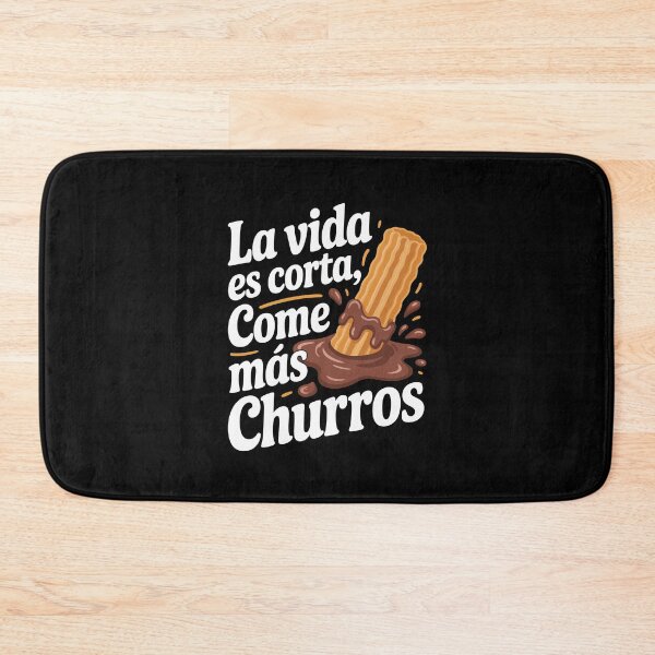 Item preview,  La vida es corta, come más churros designed and sold by jkrphoto.