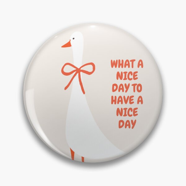 Item preview, It's a nice day to have a nice day designed and sold by jesgodd.