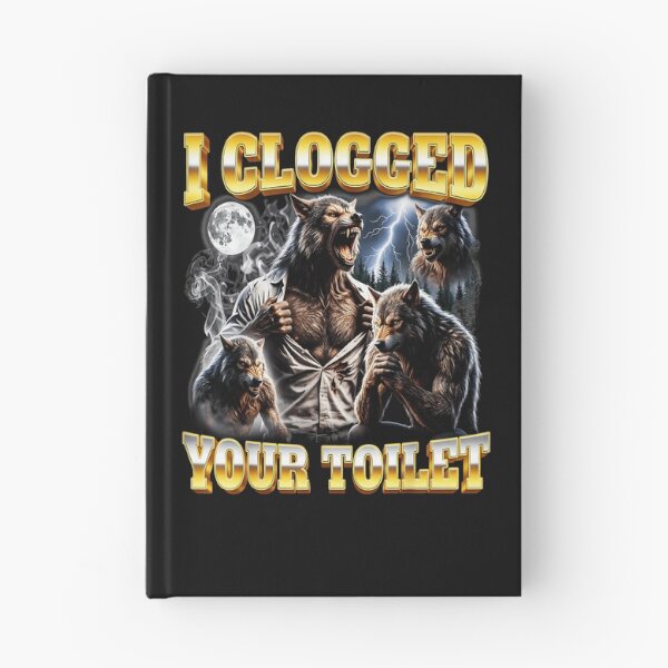 Item preview, I Clogged Your Toilet Werewolf Humor Gag Gift Fantasy designed and sold by AmaXONIC.